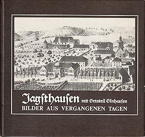 Imagen del vendedor de Jagsthausen mit Ortsteil Olnhausen. Bilder aus vergangenen Tagen. a la venta por Antiquariat Immanuel, Einzelhandel