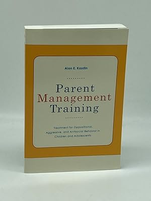 Immagine del venditore per Parent Management Training Treatment for Oppositional, Aggressive, and Antisocial Behavior in Children and Adolescents venduto da True Oak Books