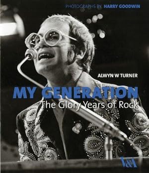 Immagine del venditore per My Generation: Glory Yrs Brit Rock: The Glory Years of British Rock venduto da WeBuyBooks