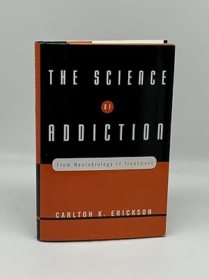 Seller image for The Science of Addiction From Neurobiology to Treatment for sale by True Oak Books