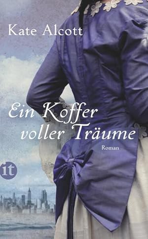 Imagen del vendedor de Ein Koffer voller Trume: Roman (insel taschenbuch) Roman a la venta por Antiquariat Buchhandel Daniel Viertel