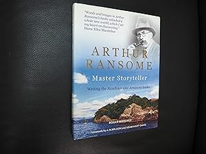 Seller image for ARTHUR RANSOME MASTER STORYTELLER for sale by Ron Weld Books