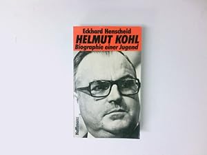 Bild des Verkufers fr Helmut Kohl : Biographie e. Jugend Eckhard Henscheid zum Verkauf von Antiquariat Buchhandel Daniel Viertel
