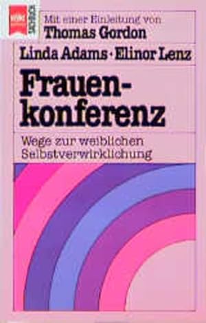 Image du vendeur pour Frauenkonferenz Wege zur weiblichen Selbstverwirklichung mis en vente par Antiquariat Buchhandel Daniel Viertel