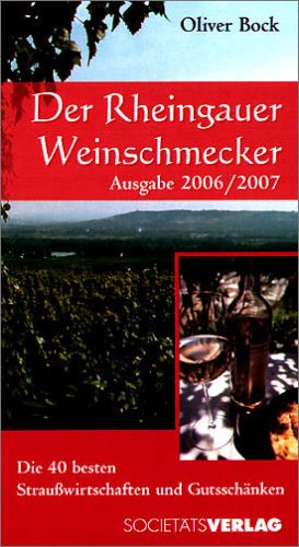 Bild des Verkufers fr Der Rheingauer Weinschmecker, Ausgabe 2006/2007 zum Verkauf von Antiquariat Buchhandel Daniel Viertel
