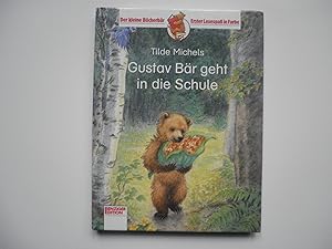 Seller image for Gustav Br geht in die Schule Tilde Michels for sale by Antiquariat Buchhandel Daniel Viertel