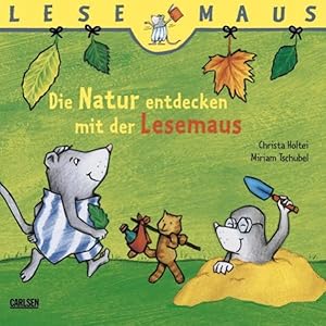 Bild des Verkufers fr Die Natur entdecken mit der Lesemaus Bd. 55. Die Natur entdecken mit der Lesemaus : eine Mitmachgeschichte zum Verkauf von Antiquariat Buchhandel Daniel Viertel