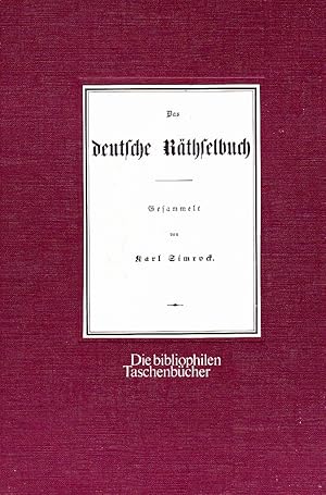Bild des Verkufers fr Das deutsche Rthselbuch [Rtselbuch] ges. von Karl Simrock zum Verkauf von Antiquariat Buchhandel Daniel Viertel