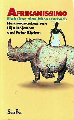 Seller image for Afrikanissimo. Ein heiter-sinnliches Lesebuch Ein heiter-sinnliches Lesebuch for sale by Antiquariat Buchhandel Daniel Viertel