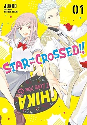 Bild des Verkufers fr Star-Crossed!! 1 (STAR CROSSED GN) zum Verkauf von WeBuyBooks