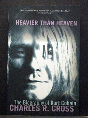 Bild des Verkufers fr Heavier Than Heaven The Biography of Kurt Cobain zum Verkauf von Booksalvation