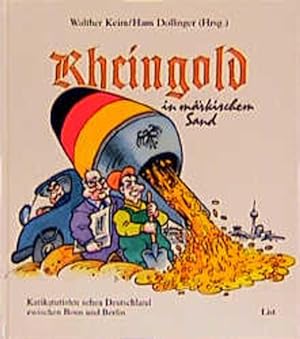 Bild des Verkufers fr Rheingold in mrkischem Sand Karikaturisten sehen Deutschland zwischen Bonn und Berlin zum Verkauf von Antiquariat Buchhandel Daniel Viertel
