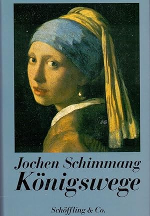 Seller image for Knigswege Jochen Schimmang for sale by Antiquariat Buchhandel Daniel Viertel