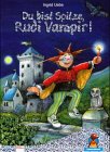Immagine del venditore per Du bist Spitze, Rudi Vampir! Jubilumsausgabe venduto da Antiquariat Buchhandel Daniel Viertel