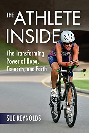 Image du vendeur pour The Athlete Inside: The Transforming Power of Hope, Tenacity, and Faith mis en vente par WeBuyBooks