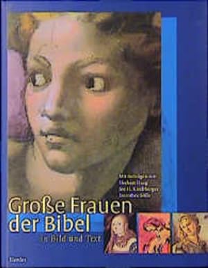 Seller image for Groe Frauen der Bibel in Bild und Text, Auswahl-Sonderausgabe Herbert Haag . for sale by Antiquariat Buchhandel Daniel Viertel