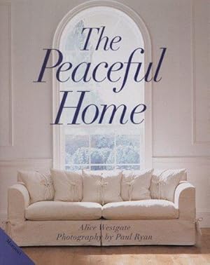 Image du vendeur pour The Peaceful Home mis en vente par WeBuyBooks