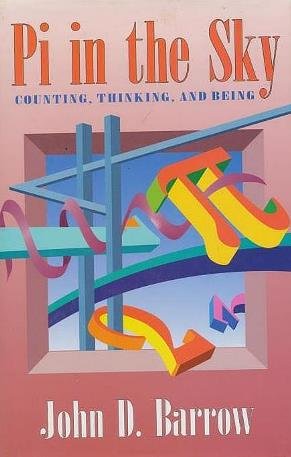 Bild des Verkufers fr Pi in the Sky: Counting, Thinking, and Being zum Verkauf von Antiquariat Buchhandel Daniel Viertel