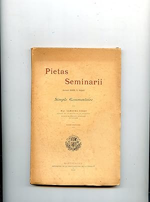 Bild des Verkufers fr PIETAS SEMINARII ( Auctore OLIER S. Sulpitii ) SIMPLE COMMENTAIRE ( par Mgr. LAMOTHE - TENET ) . Ouvrage Postume zum Verkauf von Librairie CLERC