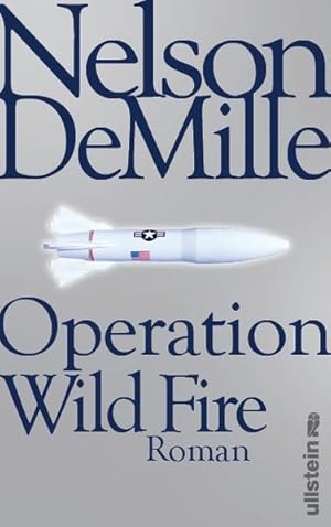 Seller image for Operation Wild Fire Roman for sale by Antiquariat Buchhandel Daniel Viertel