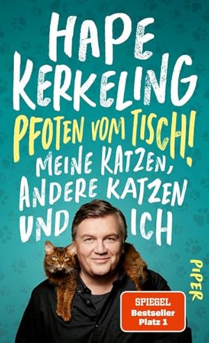 Bild des Verkufers fr Pfoten vom Tisch!: Meine Katzen, andere Katzen und ich | Der SPIEGEL-Bestseller #1 Meine Katzen, andere Katzen und ich | Der SPIEGEL-Bestseller #1 zum Verkauf von Antiquariat Buchhandel Daniel Viertel