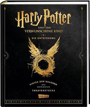 Bild des Verkufers fr Harry Potter und das verwunschene Kind: Die Entstehung ? Hinter den Kulissen des gefeierten Theaterstcks zum Verkauf von buchlando-buchankauf