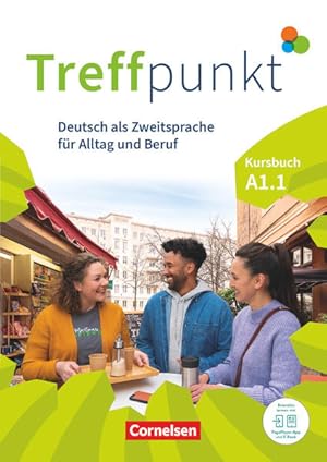 Bild des Verkufers fr Treffpunkt - Deutsch fr die Integration - Allgemeine Ausgabe   Deutsch als Zweitsprache fr Alltag und Beruf - A1: Teilband 1: Kursbuch - Inkl. E-Book und PagePlayer-App Kursbuch - Inkl. E-Book und PagePlayer-App zum Verkauf von Antiquariat Buchhandel Daniel Viertel