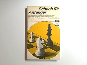 Bild des Verkufers fr Schach fr Anfnger von Lszl Orbn zum Verkauf von Antiquariat Buchhandel Daniel Viertel