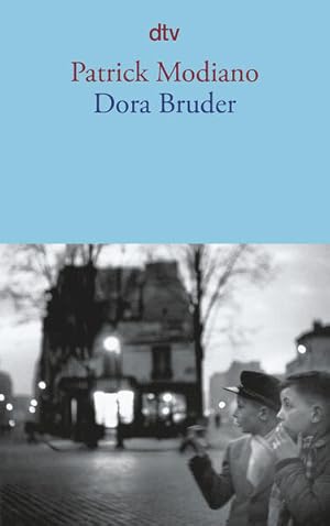 Image du vendeur pour Dora Bruder: Ausgezeichnet mit dem sterreichischen Staatspreis fr Europische Literatur 2012 Patrick Modiano. Aus dem Franz. von Elisabeth Edl mis en vente par Antiquariat Buchhandel Daniel Viertel