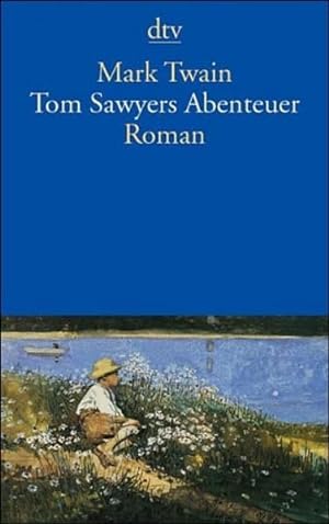 Seller image for Tom Sawyers Abenteuer: Roman Roman for sale by Antiquariat Buchhandel Daniel Viertel