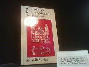 Kleine Stilkunde der Baukunst : ill. Taschenlexikon. Mit mehr als 1100 Einzelzeichn. d. Verf.