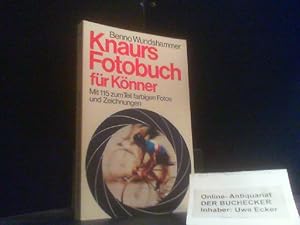 Knaurs Fotobuch für Könner. [Knaur-Taschenbücher] ; 522