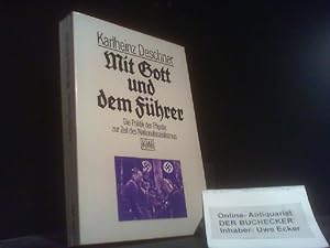 Seller image for Mit Gott und dem Fhrer : d. Politik d. Ppste zur Zeit d. Nationalsozialismus. KiWi ; 149 for sale by Der Buchecker