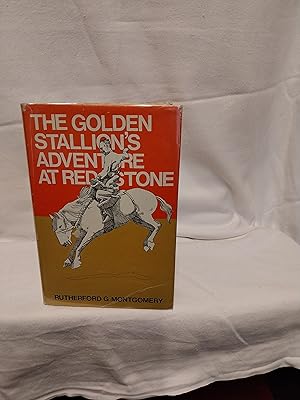 Seller image for The Golden Stallion's Adventure at Redstone for sale by Gemini-Books