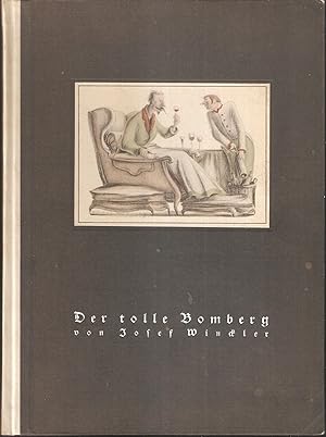 Der tolle Bomberg - Mit Illustrationen von Friedrich Winckler-Tannenberg (= Vierter Privatdruck d...