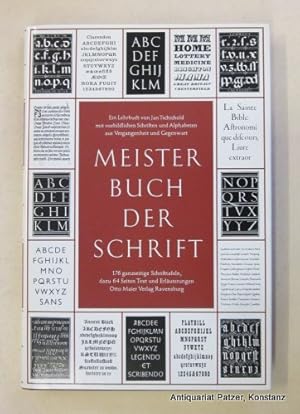 Meisterbuch der Schrift. Ein Lehrbuch mit vorbildlichen Schriften aus Vergangenheit und Gegenwart...