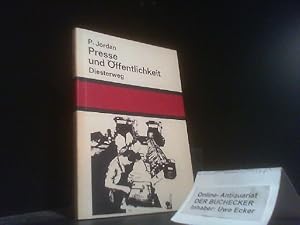 Presse und Öffentlichkeit. Schriften zur politischen Bildung