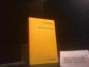 Sturm und Drang : Ein Schauspiel. Mit e. Anh. z. Entstehungs- u. Wirkungsgeschichte. Friedrich Ma...