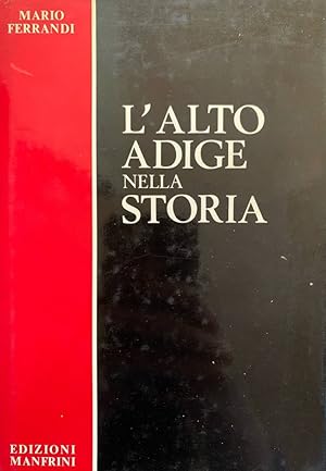 Seller image for L'Alto Adige nella storia for sale by librisaggi