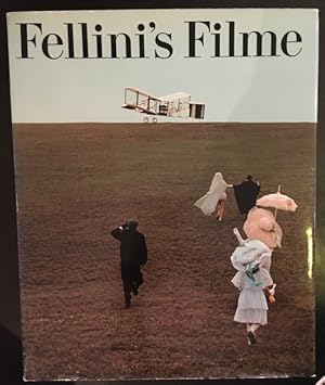 Fellini's Filme: Die vierhundert schönsten Bilder aus Federico Fellini's fünfzehneinhalb Filmen.