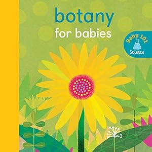 Immagine del venditore per Botany for Babies (Baby 101) venduto da WeBuyBooks