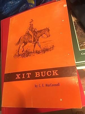 XIT Buck. Signed