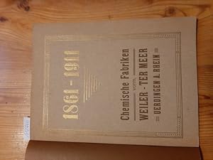 1861-1911 Chemische Fabriken vorm. Weiler-ter Meer - Uerdingen a. Rhein. Zum 50 jährigen Bestehen