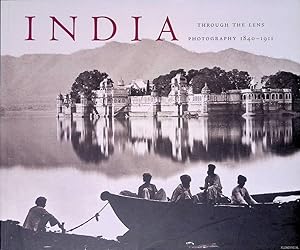 Bild des Verkufers fr India Through the Lens: Photography 1840-1911 zum Verkauf von Klondyke