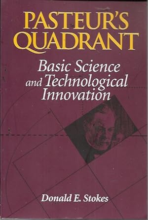 Immagine del venditore per Pasteur's Quadrant: Basic Science and Technological Innovation venduto da Bookfeathers, LLC