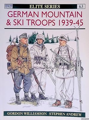 Bild des Verkufers fr German Mountain & Ski Troops 1939-45 zum Verkauf von Klondyke