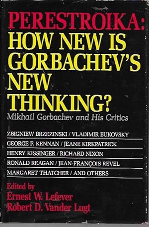 Seller image for Perestroika: How New is the New Thinking? for sale by Bookfeathers, LLC