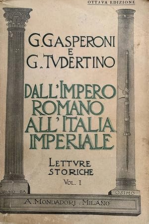 Seller image for Dall'impero romano all'Italia imperiale. Lettere storiche vol. 1 for sale by librisaggi