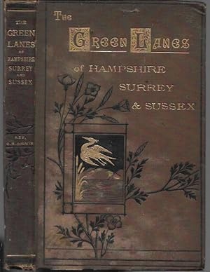 Imagen del vendedor de The Green Lanes of Hampshire, Surrey, and Sussex (c. 1882) a la venta por Bookfeathers, LLC