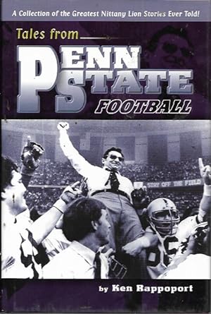 Imagen del vendedor de Tales from Penn State Football a la venta por Bookfeathers, LLC